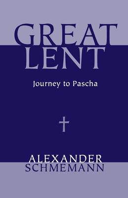 Libro Great Lent - Schmemann, Alexander