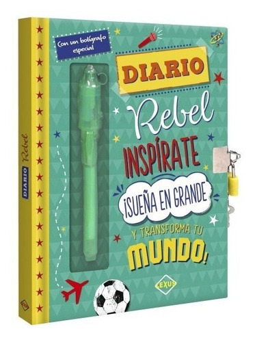 Diario Rebel, Inspírate Y Tranforma Tu Mundo