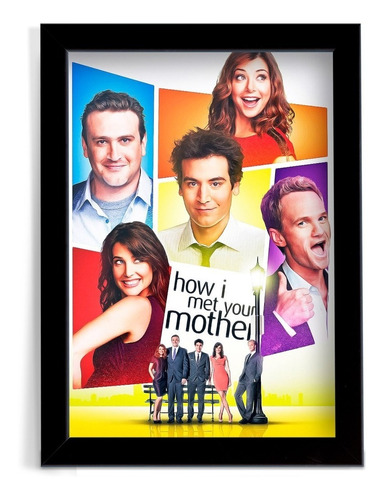 Quadro Com Moldura A4 How I Met Your Mother