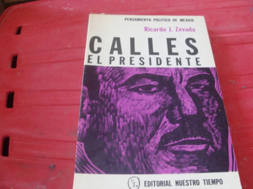 Calles El Presidente, Año 1971 , Ricardo J. Zevada