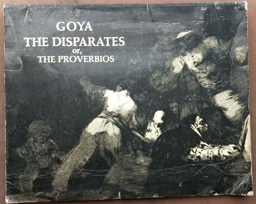 Álbum Goya - The Disparates/18 Gravuras De Reprodução/1969