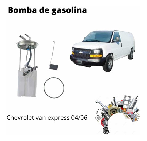 Bomba De Gasolina Chevrolet Van Express 2004/2006