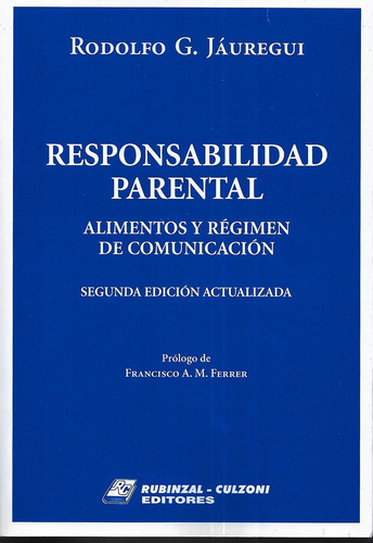 Responsabilidad Parental - 2° Ed - Jauregui - 2022 Rubinzal