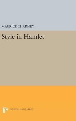 Libro Style In Hamlet - Maurice Charney