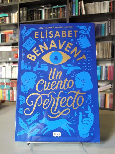 Un Cuento Perfecto - Elisabet Benavent 