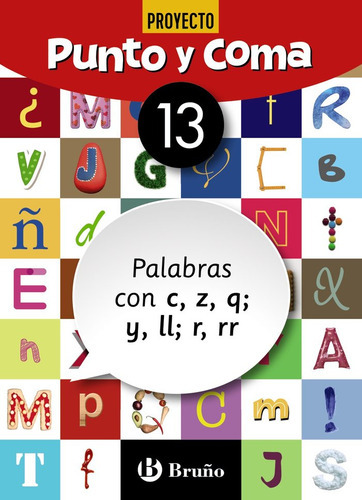 Cuaderno Lengua 13 Punto Y Coma 19 ( Libro Original ), De Vv.aa., Vv.aa.. Editorial Bruño En Español