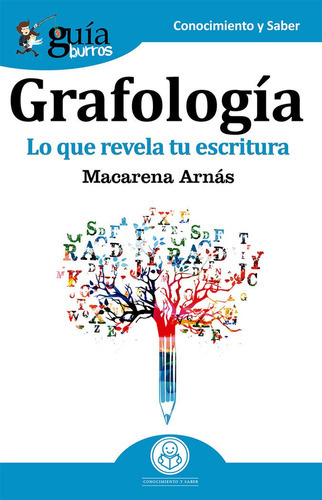 GuÃÂaBurros GrafologÃÂa, de Arnás Sánchez, Macarena. Editorial Editatum, tapa blanda en español
