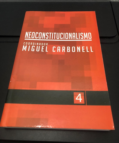 Libro Neoconstitucionalismo, Autor Miguel Carbonell.