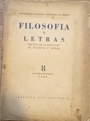 Filosofía Y Letras 8 (1942) - Unam