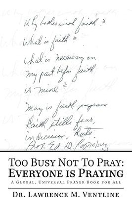 Libro Too Busy Not To Pray : Everyone Is Praying: A Globa...