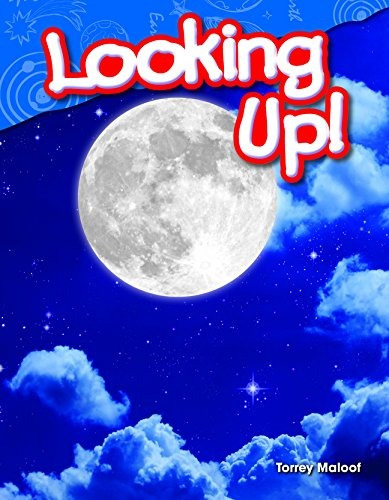 Looking Up! (science Readers Content And Literacy)