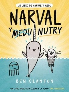 Narval Y (medu) Nutry - Ben Clanton