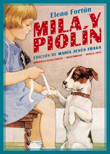 Mila Y Piolin - Elena Fortún