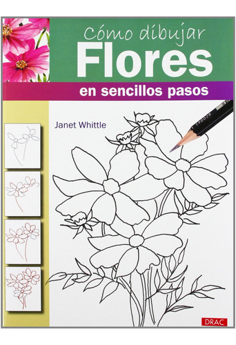 Libro - Como Dibujar Flores En Sencillos Pasos 