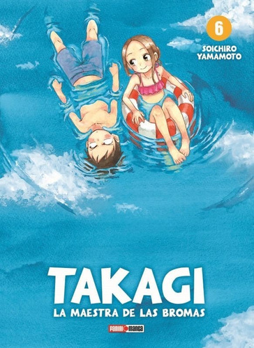 Manga Takagi San La Maestra De Las Bromas Tomo 6 Panini