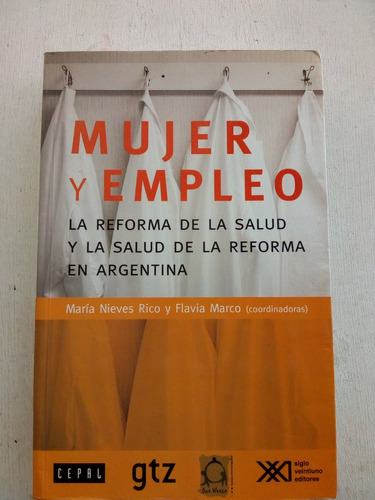 Mujer Y Empleo De Marco / Rico (usado) 