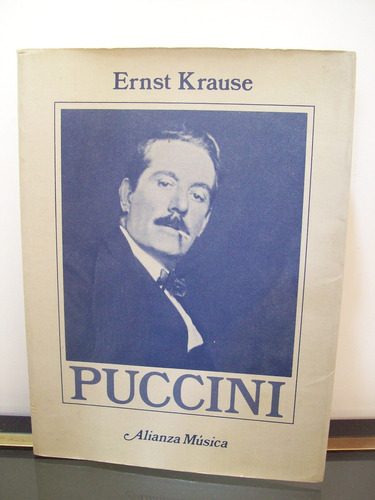 Adp Puccini Ernst Krause / Ed. Alianza 1991 Madrid