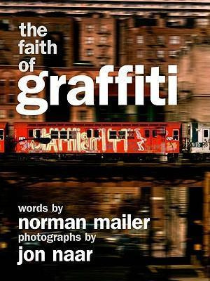 Libro The Faith Of Graffiti - Norman Mailer