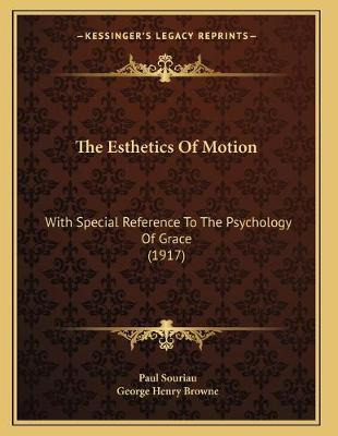 Libro The Esthetics Of Motion : With Special Reference To...