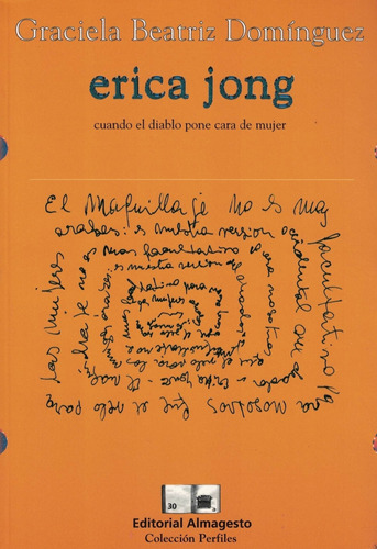 Erica Jong Cuando El Diablo Pone Cara De Mujer