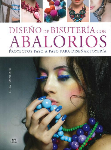 Libro Diseño De Bisutería Con Abalorios De Lucía Campos Sáez