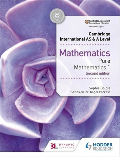 Cambridge International A/as - Pure Mathematics 1  **2nd Ed 