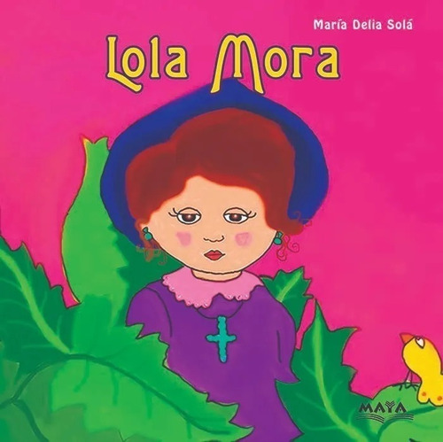 Lola Mora. Biografía Ilustrada Para Chicos