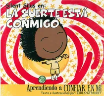 Comprar Tullys: Silent Silus La Suerte Esta Conmigo: Aprendiendo A Confiar En Mí, De Bibiana Domit. Silent Silus, Vol. 1. Editorial Ilumina Producciones, Tapa Pasta Blanda En Español
