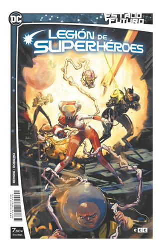 Estado Futuro: Legion De Superheroes, De Bendis, Brian Michael. Editorial Ecc Ediciones, Tapa Blanda En Español