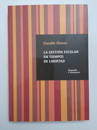 Libro La Gestión Escolar En Tiempos De Libertad (35)