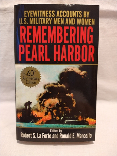 Remembering Pearl Harbor - La Forte & Marcello - Ballantin 