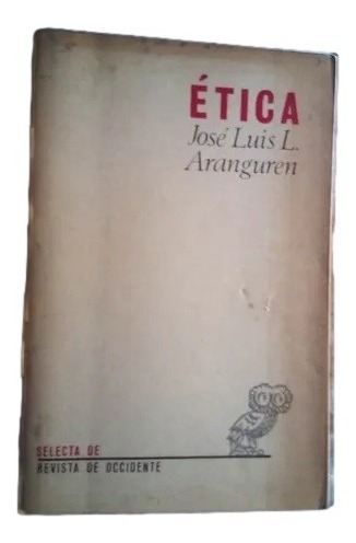 Etica Jose Luis Aranguren C4