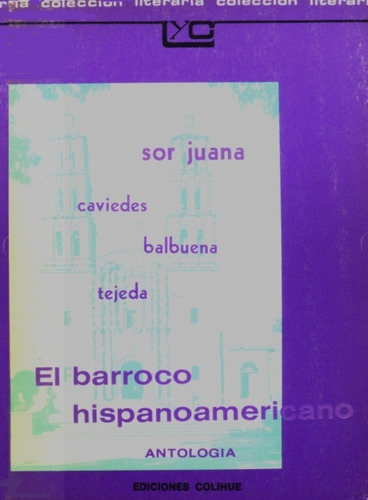 El Barroco Hispanoamericano - Antología