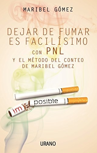 Libro Dejar De Fumar Es Facilisimo / Quitting Smoking Is V