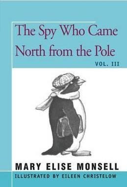 Libro The Spy Who Came North From The Pole : Vol. Iii - M...