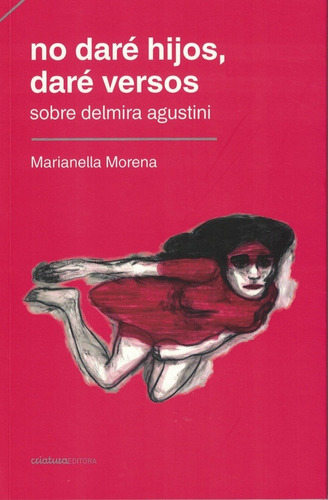 No Dare Hijos, Dare Versos - Marianella Morena