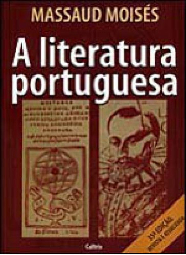 A Literatura Portuguesa, De Moisés, Massaud. Editora Cultrix, Capa Mole Em Português
