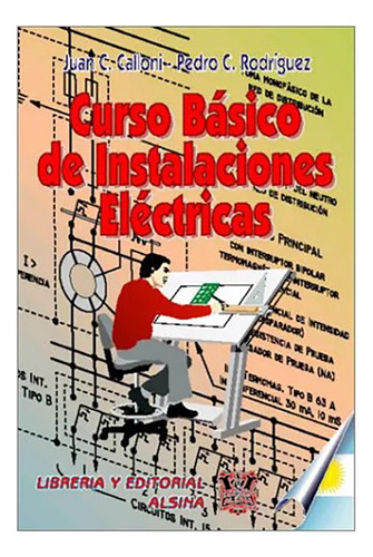 Curso Basico De Instalaciones Electricas - Calloni - #d