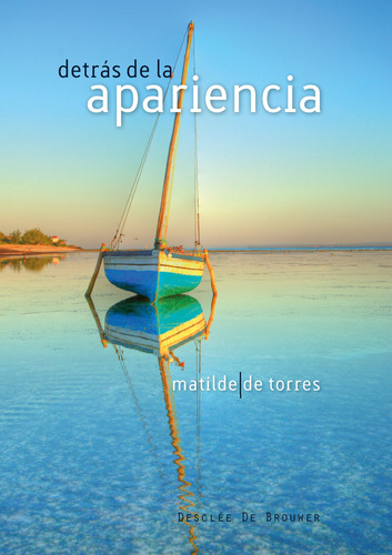 Libro Detras De La Apariencia - De Torres Villagra, Matilde