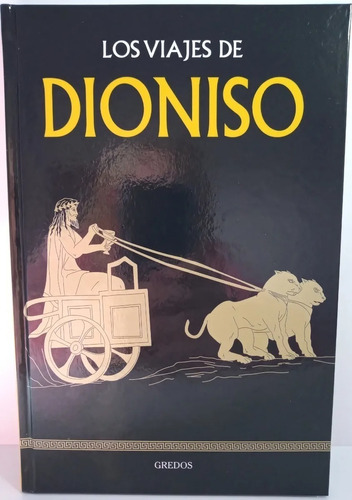 Dioniso - Coleccion Mitologia Gredos - Tapa Dura
