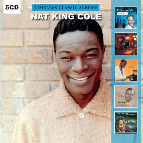 Nat King Cole  Timeless Classic Albums 5 Cd Eu Nuevo