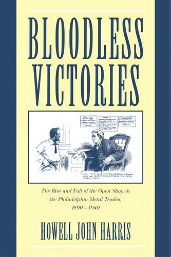 Bloodless Victories, De Howell John Harris. Editorial Cambridge University Press, Tapa Blanda En Inglés