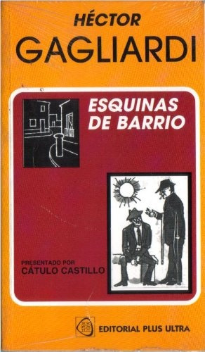 Esquinas De Barrio - Hector Gagliardi