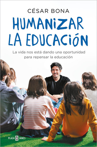 Libro Humanizar La Educaciã³n - Bona, Cã©sar