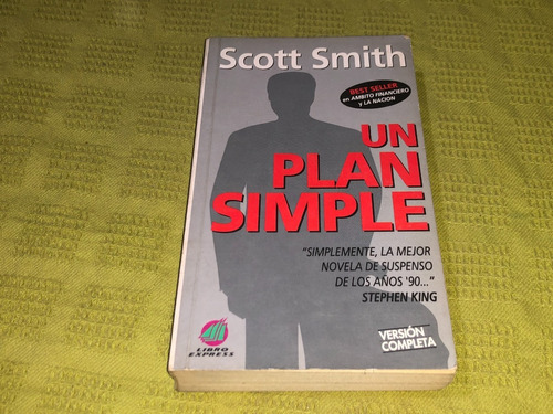 Un Plan Simple - Scott Smith - Atlántida
