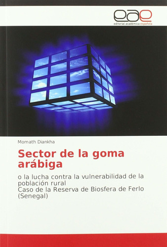 Libro Sector De La Goma Arábiga: O La Lucha Contra La V Lcm4