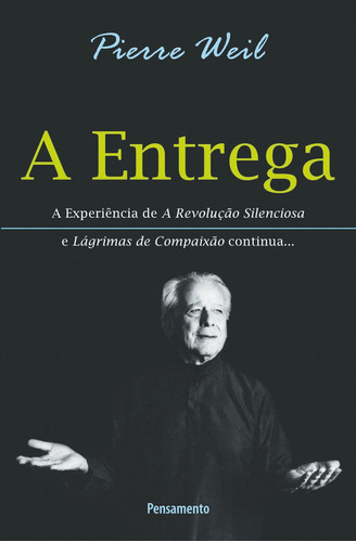 A : A Experiência De A Revolução Pierre Weil