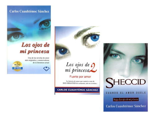 Los Ojos De Mi Princesa 1 , 2 Y 3 - Sheccid ( C. C. Sánchez)
