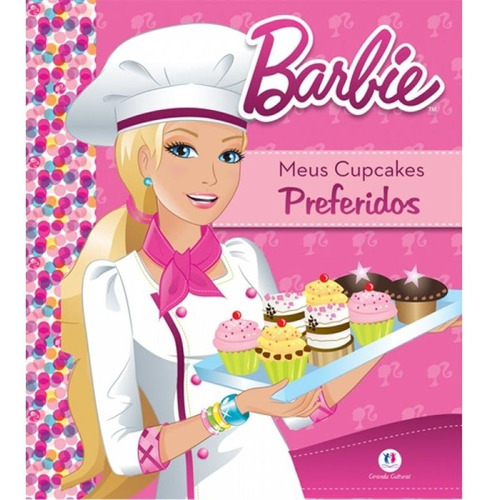 Livro Infantil Você Pode Ser Chef De Cozinha Barbie Receita