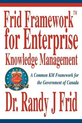 Libro Frid Frameworktm For Enterprise Knowledge Managemen...
